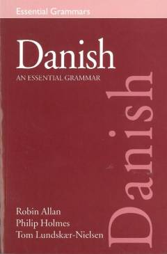 Danish: an essential grammar