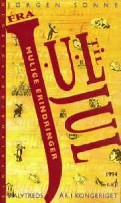 Fra jul til jul : mulige erindringer : halvtreds år i kongeriget