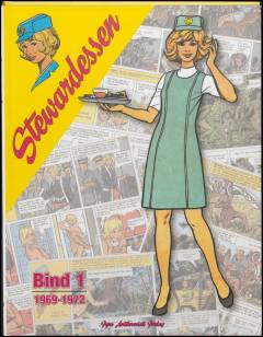 Stewardessen. Bind 1 : 1969-1972