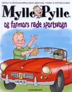Mylle Pylle og farmors røde sportsvogn