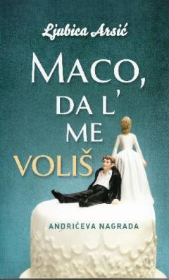 Maco, da l' me voliš