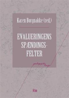 Evalueringens spændingsfelter