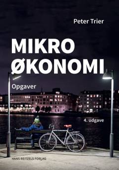 Mikroøkonomi : videregående uddannelser -- Opgaver