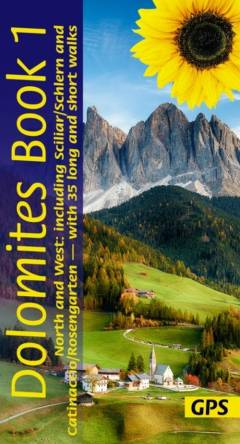 Dolomites. Book 1 : North and West