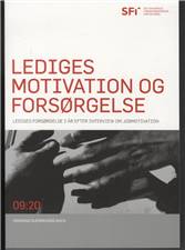 Lediges motivation og forsørgelse : lediges forsørgelse 2 år efter interview om jobmotivation
