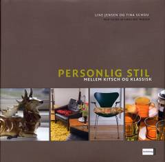 Personlig stil : mellem kitsch og klassisk