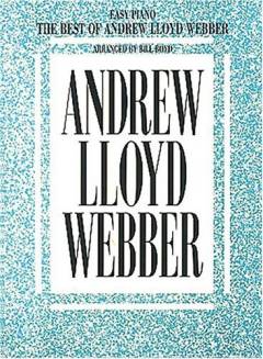 The best of Andrew Lloyd Webber : easy piano : for klaver med underlagt tekst og becifring