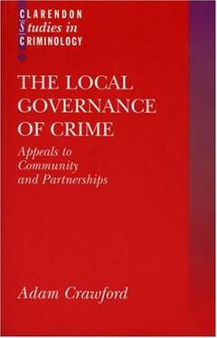 The local governance of crime : appeals to community and partnerships