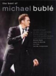 The best of Michael Bublé : specially arranged for \piano, voice and guitar\