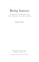 Being human : historical knowledge and the creation of human nature