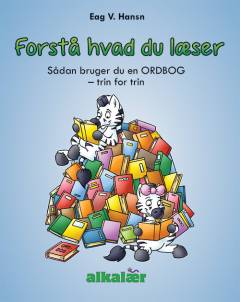 Forstå hvad du læser : sådan bruger du en ordbog - trin for trin