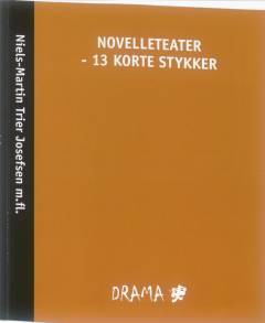 Novelleteater - 13 korte stykker