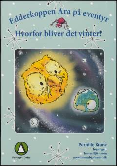 Edderkoppen Ara på eventyr - hvorfor bliver det vinter?