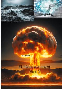 Et nådesløst opgør. Bind 2