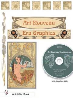 Art Nouveau era graphics : ornamental figures, flowers, emblems, landscapes, & animals