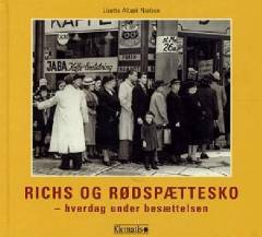 Richs og rødspættesko : hverdag under besættelsen
