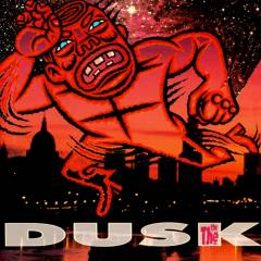 Dusk : entre chien et loup