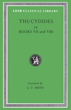 History of the Peloponnesian War : in four volumes