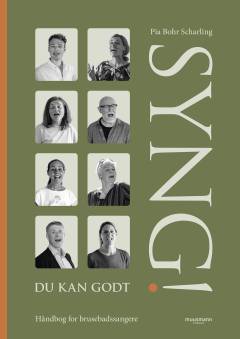 Syng! : du kan godt : håndbog for brusebadssangere