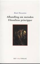 Afhandling om metoden: Filosofiens principper (1. del)