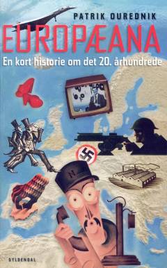 Europæana : en kort historie om det 20. århundrede