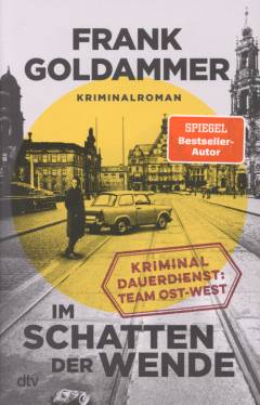 Im Schatten der Wende : Kriminalroman