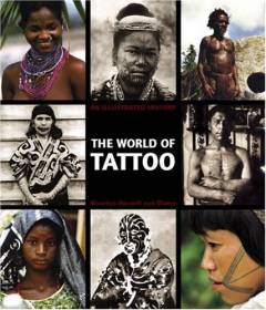 The world of tattoo : an illustrated history