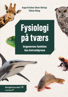 Fysiologi på tværs : organernes funktion hos hvirveldyrene