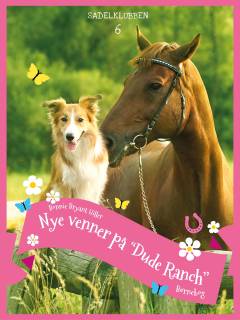 Nye venner på "Dude Ranch"