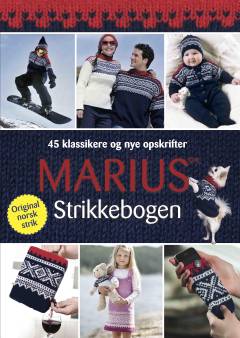 Marius strikkebogen : 45 klassikere og nye opskrifter