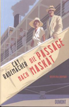 Die Passage nach Maskat : Kriminalroman