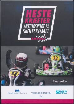 Hestekræfter : motorsport på skoleskemaet : elevhæfte