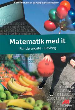 Matematik med it for de yngste. Elevbog