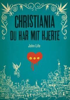 Christiania du har mit hjerte