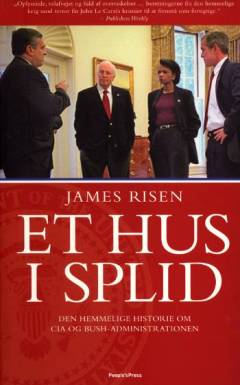 Et hus i splid : den hemmelige historie om CIA og Bush-administrationen