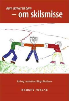 Børn skriver til børn - om skilsmisse