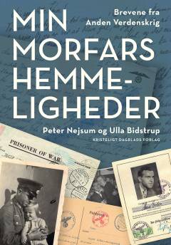 Min morfars hemmeligheder : brevene fra anden verdenskrig