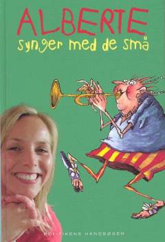 Alberte synger med de små. Bind 1