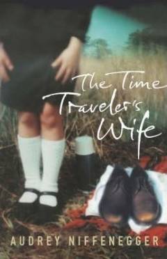 The time traveller's wife : a novel