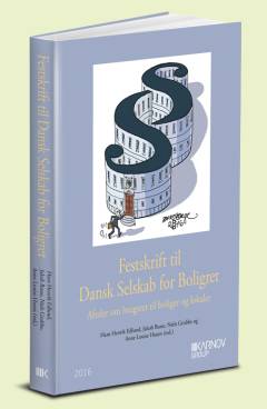 Festskrift til Dansk Selskab for Boligret : aftaler om brugsret til boliger og lokaler