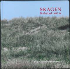 Skagen : købstad i 600 år