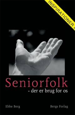 Seniorfolk - der er brug for os