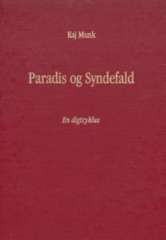 Paradis og syndefald : en digtcyklus