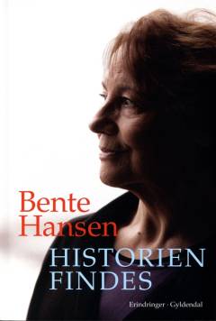 Historien findes : erindringer