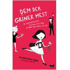 Dem der griner mest : om præstationsræs og glæden ved ikke at være den bedste til alt