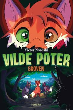 Vilde poter - skoven