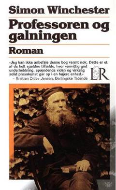 Professoren og galningen : en beretning om mord, sindssyge og tilblivelsen af Oxford English Dictionary