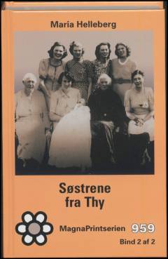 Søstrene fra Thy. Bind 2 (Stor skrift)