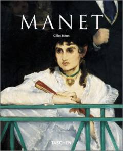 Édouard Manet : 1832-1883, the first of the moderns