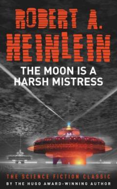 The moon is a harsh mistress